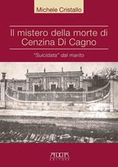 Il mistero della morte di Cenzina Di Cagno. «Suicidata» dal marito