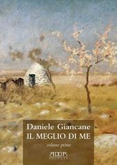 Il meglio di me. Sette poemetti 1969-2022