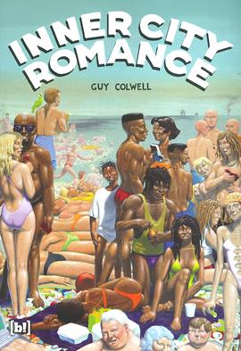 Inner city romance - Guy Colwell - Libro Bizzarro Books 2021 | Libraccio.it