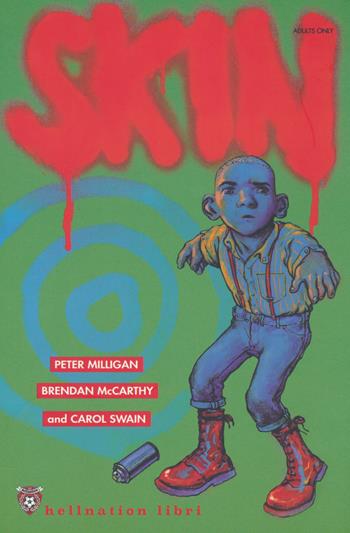 Skin - Peter Milligan, Brendan McCarthy - Libro Hellnation Libri 2023, Hellnation Libri | Libraccio.it
