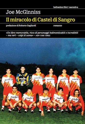 Il miracolo di Castel di Sangro - Joe McGinniss - Libro Red Star Press 2023, Hellnation Libri | Libraccio.it