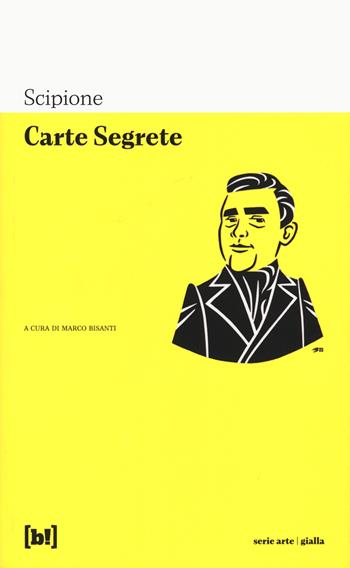 Carte segrete - Scipione - Libro Red Star Press 2023, Serie arte gialla | Libraccio.it