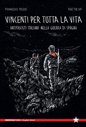 Vincenti per tutta la vita - Pelosi Francesco - Libro Red Star Press 2026, Tutte le strade | Libraccio.it