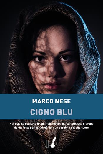 Cigno blu - Marco Nese - Libro IoScrittore 2023 | Libraccio.it