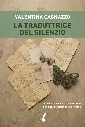 La traduttrice del silenzio - Valentina Cagnazzo - Libro IoScrittore 2026 | Libraccio.it