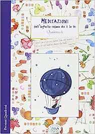 Meditazioni Sull'infinito Cosmo Che È in te  - Libro Edizioni del Baldo 2014, Preziosi Quaderni | Libraccio.it