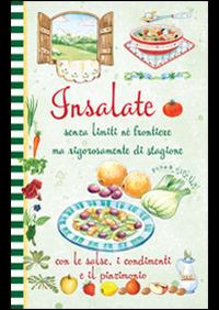 Insalate. Pane e cipolla  - Libro Edizioni del Baldo 2015 | Libraccio.it