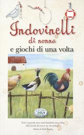 Indovinelli di nonna e giochi di una volta