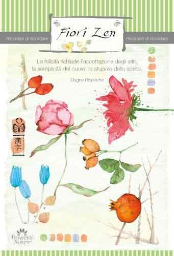 Fiori zen. Ricordati di ricordare  - Libro Edizioni del Baldo 2015, Flowery notes | Libraccio.it