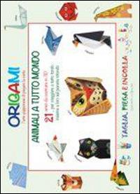 Origami. L'arte giapponese di piegare la carta  - Libro Edizioni del Baldo 2015, Taglia, piega e incolla | Libraccio.it