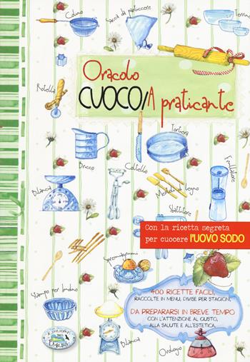 Oracolo cuoco/a praticante  - Libro Edizioni del Baldo 2015, Grandi libri | Libraccio.it