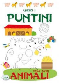 Unisci i puntini e crea tanti animali  - Libro Edizioni del Baldo 2017 | Libraccio.it