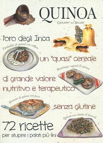 Quinoa. L'oro degli inca - Ulrike Raiser - Libro Edizioni del Baldo 2016, Ricette in torneo | Libraccio.it