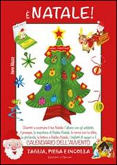 È Natale. Ediz. a colori. Con Calendario