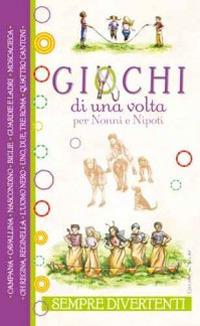 Giochi di una volta  - Libro Edizioni del Baldo 2017 | Libraccio.it