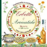 Erbette aromatiche - Paola Mancini - Libro Edizioni del Baldo 2017 | Libraccio.it