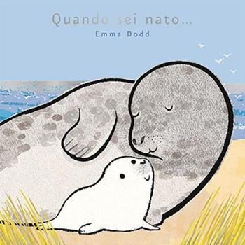 Quando sei nato... - Emma Dodd - Libro L'Ippocampo Ragazzi 2015 | Libraccio.it