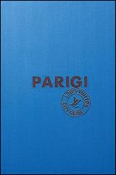 Parigi. Louis Vuitton City Guide