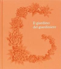 Il giardino del giardiniere - Madison Cox - Libro L'Ippocampo 2015 | Libraccio.it