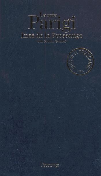 La mia Parigi. Con cartina - Ines de La Fressange, Sophie Gachet - Libro L'Ippocampo 2015 | Libraccio.it