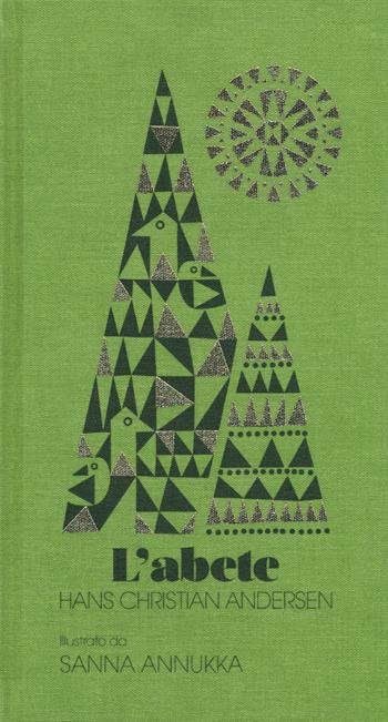 L'abete. Ediz. illustrata - Hans Christian Andersen - Libro L'Ippocampo Ragazzi 2015 | Libraccio.it