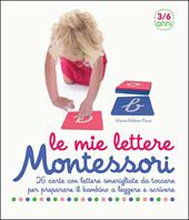 Le mie lettere Montessori. 26 carte con lettere smerigliate da toccare per preparare il bambino a leggere e scrivere