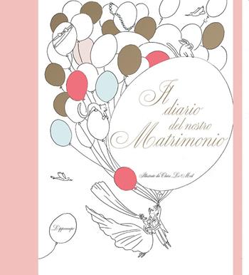 Il diario del nostro matrimonio - Claire Le Meil - Libro L'Ippocampo 2017 | Libraccio.it