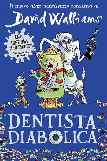 Dentista diabolica - David Walliams - Libro L'Ippocampo Ragazzi 2017 | Libraccio.it