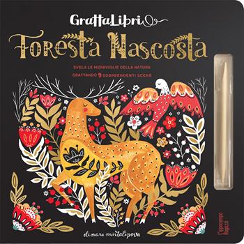 Foresta nascosta. Grattalibri. Con stiletto di legno - Dinara Mirtalipova - Libro L'Ippocampo Ragazzi 2018 | Libraccio.it