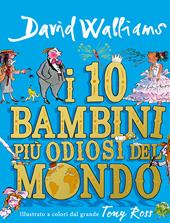 I 10 bambini più odiosi del mondo