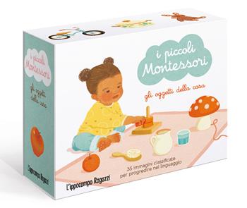 Gli oggetti della casa. I piccoli Montessori. Ediz. a colori. Con 35 Carte - Adeline Charneau - Libro L'Ippocampo 2019 | Libraccio.it