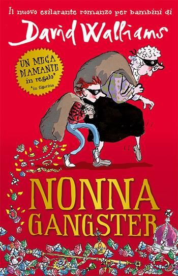 Nonna gangster - David Walliams - Libro L'Ippocampo Ragazzi 2019 | Libraccio.it