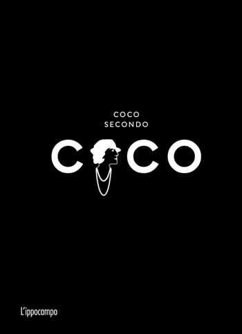 Coco secondo Coco - Patrick Mauriès - Libro L'Ippocampo 2020 | Libraccio.it