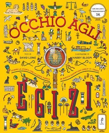 Occhio agli egizi! - David Long, Harry Bloom - Libro L'Ippocampo 2020 | Libraccio.it