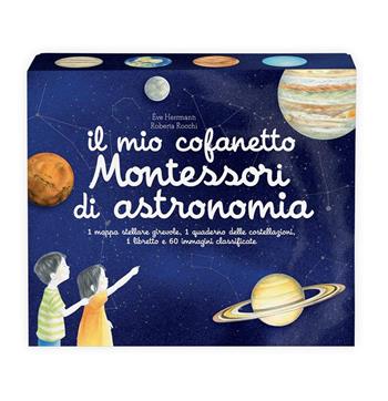 Il mio cofanetto Montessori di astronomia - Ève Herrmann, Roberta Rocchi - Libro L'Ippocampo Ragazzi 2021 | Libraccio.it