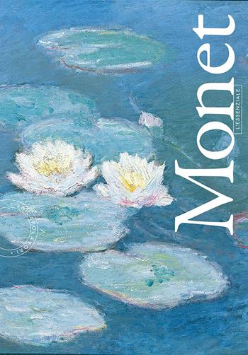 Monet. L'essenziale - Anne Sefrioui - Libro L'Ippocampo 2021, Arte | Libraccio.it