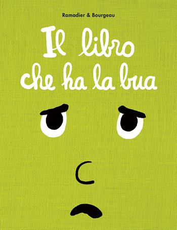Il libro che ha la bua. Ediz. a colori - Cédric Ramadier, Vincent Bourgeau - Libro L'Ippocampo 2021 | Libraccio.it