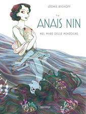 Anais Nin. Nel mare delle menzogne