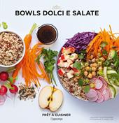 Bowls dolci e salate