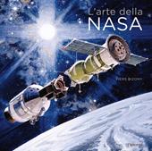 L' arte della Nasa. Ediz. illustrata