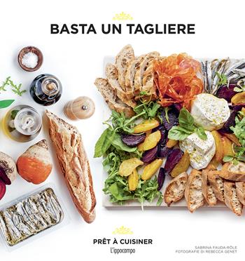 Basta un tagliere! - Sabrina Fauda-Role - Libro L'Ippocampo 2023, Prêt à cuisiner | Libraccio.it