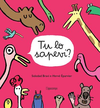 Tu lo sapevi? - Hervé Eparvier, Hervé Eparvier - Libro L'Ippocampo 2024 | Libraccio.it