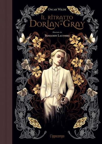 Il ritratto di Dorian Gray. Ediz. illustrata - Oscar Wilde - Libro L'Ippocampo 2024 | Libraccio.it