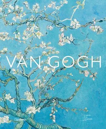 Van Gogh. L'arte più grande - Anne Sefrioui - Libro L'Ippocampo 2024, Arte | Libraccio.it