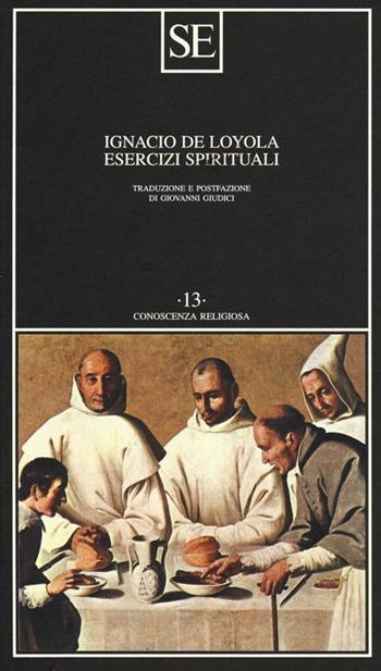 Esercizi spirituali - Ignazio di Loyola (sant') - Libro SE 2013, Conoscenza religiosa | Libraccio.it