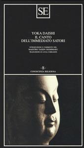 Il canto dell'immediato satori