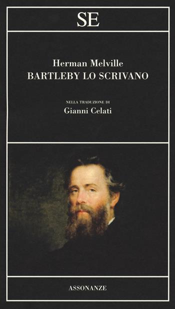 Bartleby lo scrivano - Herman Melville - Libro SE 2018, Assonanze | Libraccio.it