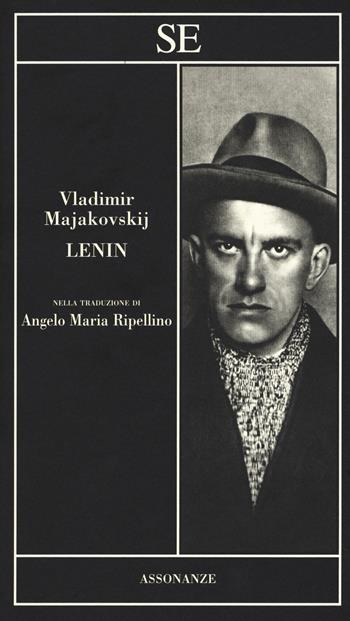 Lenin. Testo russo a fronte - Vladimir Majakovskij - Libro SE 2019, Assonanze | Libraccio.it