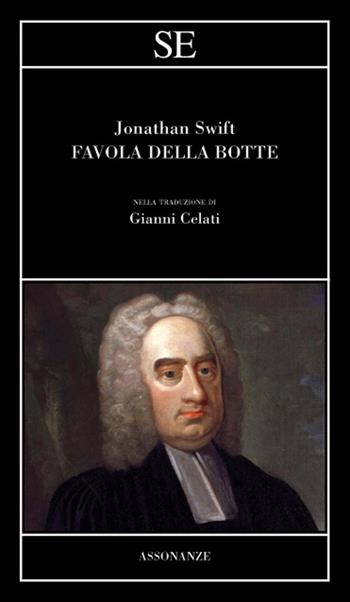 Favola della botte - Jonathan Swift - Libro SE 2021, Assonanze | Libraccio.it