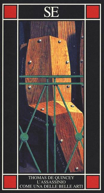 L'assassinio come una delle belle arti - Thomas De Quincey - Libro SE 2019, Piccola enciclopedia | Libraccio.it